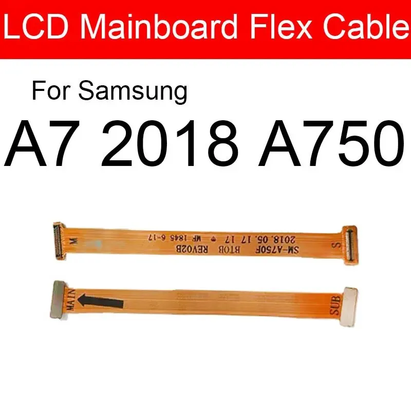 Main Motherboard Flex Cable for Samsung Galaxy A7 2018 A750 Main LCD Flex Cable - Price in Bangladesh