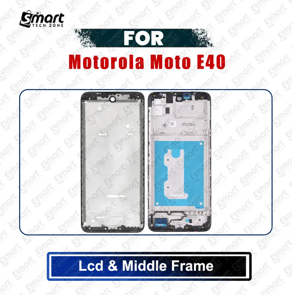 Motorola Moto E40 Front LCD Frame Middle Chassis Housing Replacement Parts - Price in Bangladesh