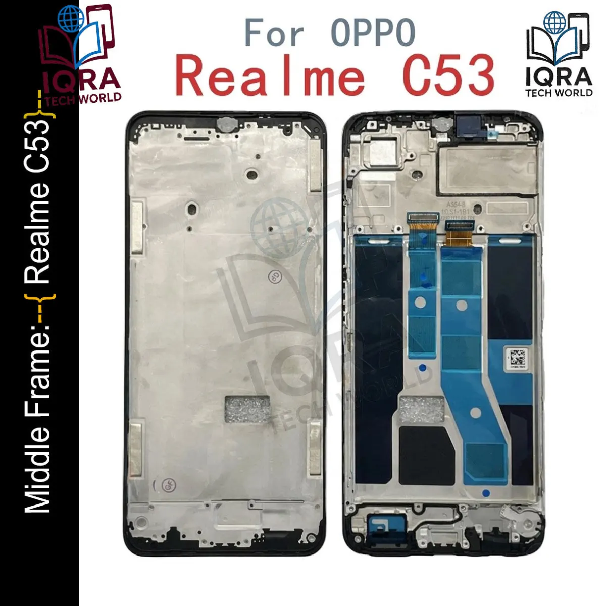 Realme C53 Middle Frame Chassis / Lcd Frame - Price in Bangladesh