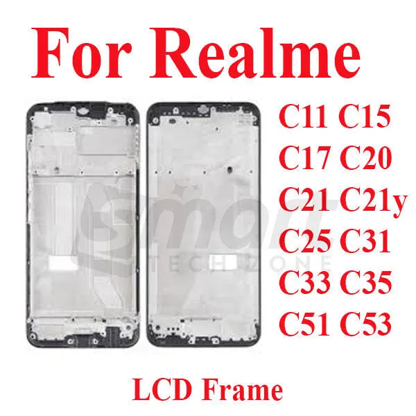 For Realme C11 C15 C17 C20 C21 C21y C25 C31 C33 C35 C51 C53 Only Front LCD Frame Housing Replacement Parts - Price in Bangladesh