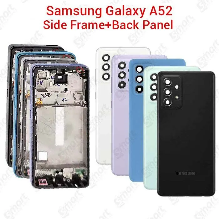 For Samsung Galaxy A52 SM-A525 Full Body Housing (Side Frame + Back Panel Housing + Camera Glass Back shell) Replacement Spare Parts - Price in Bangladesh