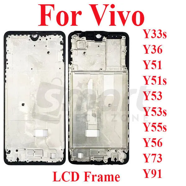 For Vivo Y33s Y36 Y51 Y51s Y53 Y53s Y55s Y56 Y73 Y91 Only Front LCD Frame Housing Replacement Parts - Price in Bangladesh