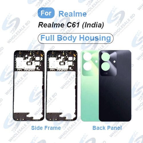 For Realme C61 Side Frame + Back Panel Housing Replacement Spare Parts (Wholesale) - Price in Bangladesh
