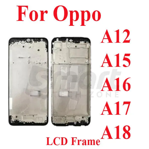 For Oppo A12 A15 A16 A17 A18 Only Front LCD Frame Housing Replacement Parts - Price in Bangladesh